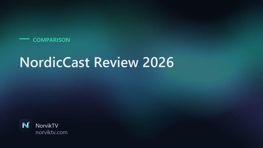 NordicCast Review 2026: Channels, Prices and an Honest Verdict