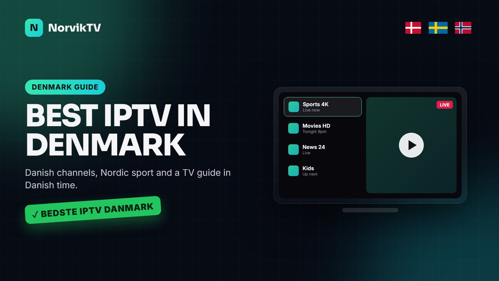 Best IPTV in Denmark 2026 (Bedste IPTV Danmark): Channels, Prices and Setup