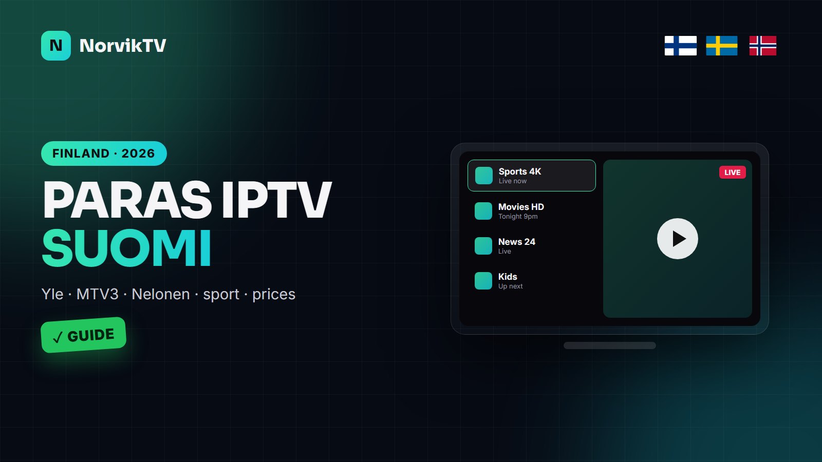 Paras IPTV Suomi 2026: Finnish Channels, Prices and How to Choose an IPTV Service in Finland
